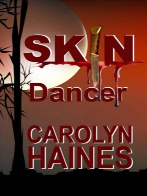 Title details for Skin Dancer by Carolyn Haines - Available
